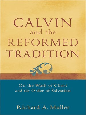 cover image of Calvin and the Reformed Tradition